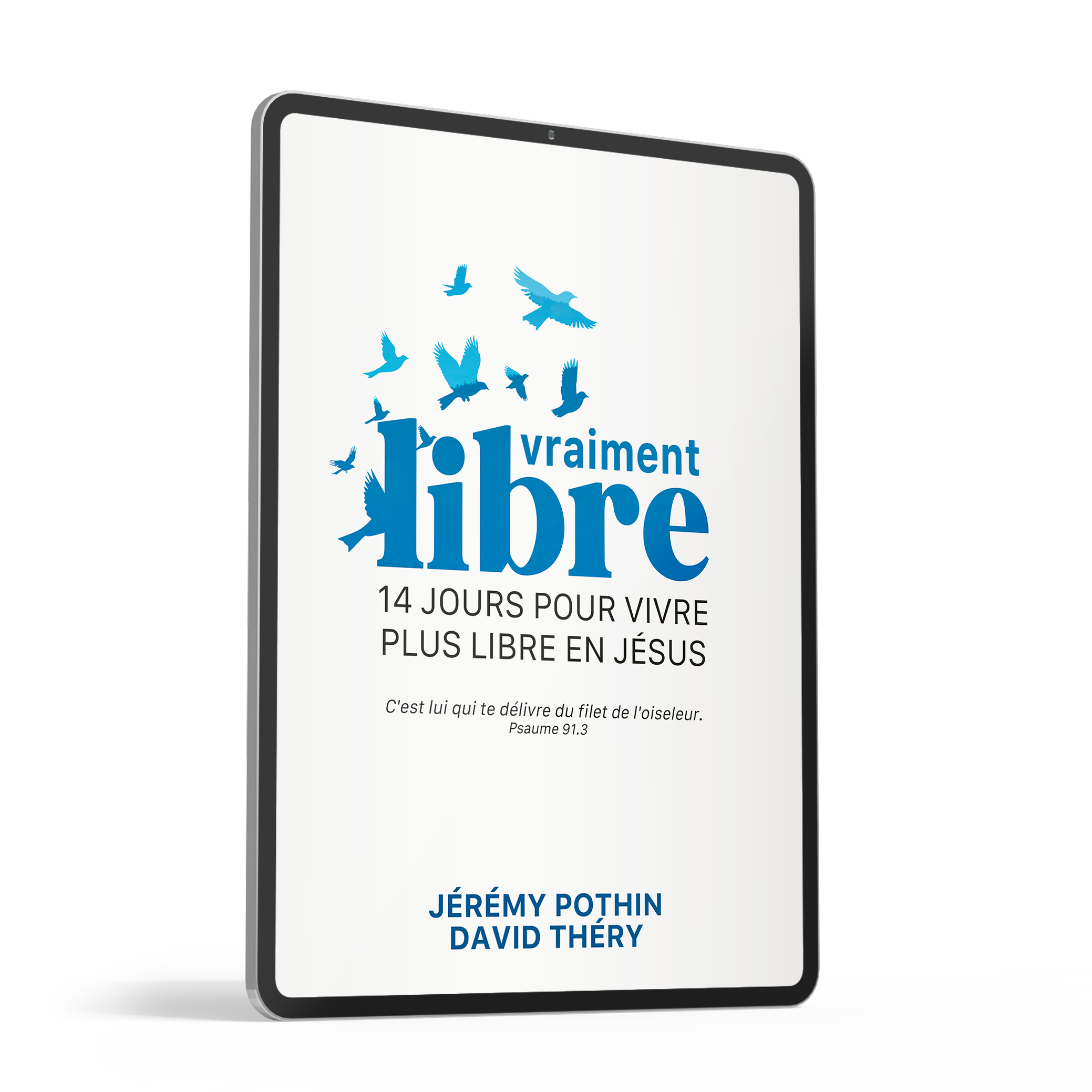 ebook "Vraiment Libre" sur la délivrance et l'auto-délivrance. De Jérémy Pothin et David Théry