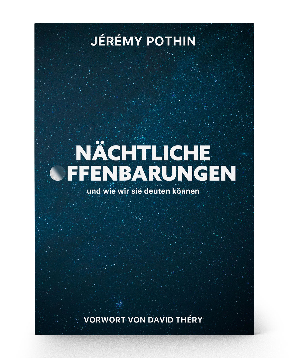 Buch : Nächtliche Offenbarungen - und wie wir sie deuten können | Jeremy Pothin